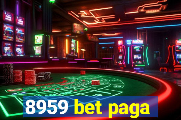 8959 bet paga